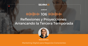 Ep. 106 - Reflexiones y Proyecciones_ Arrancando la Tercera Temporada