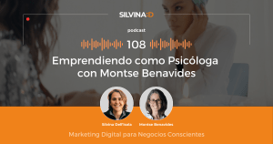Ep. 108 Emprendiendo como Psicóloga con Montse Benavides