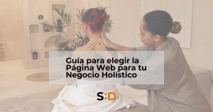 Cómo Eelegir la Mejor Página Web para Tu Negocio Holístico