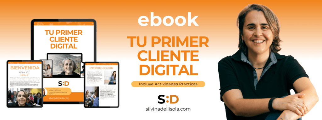 Ebook Tu Primer Cliente Digital Silvina Dell'Isola