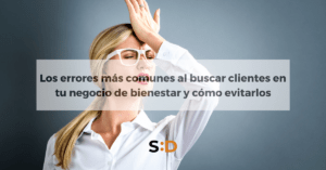 Los errores más comunes al buscar clientes