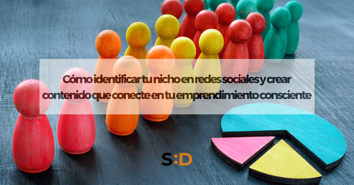 Cómo identificar tu nicho en redes sociales y crear contenido que conecto
