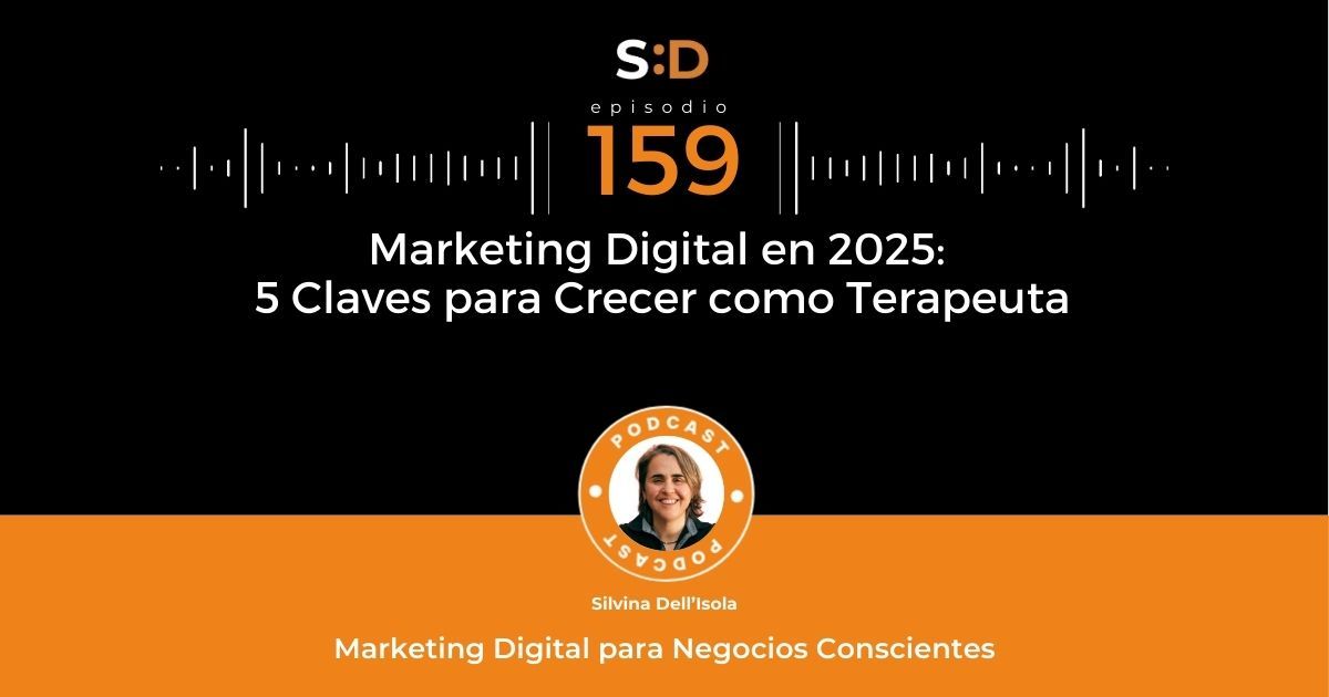 Ep. 159 5 Claves para crecer como Terapeuta en 2025