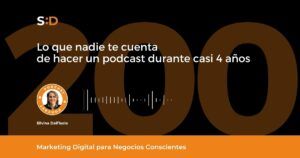 Ep. 200 - Lo que nadie te cuenta de crear un podcast durante casi 4 años
