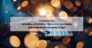 Caso práctico Actualizo mi ebook de Elementor con Claude aplicando el método de las 4 cajas
