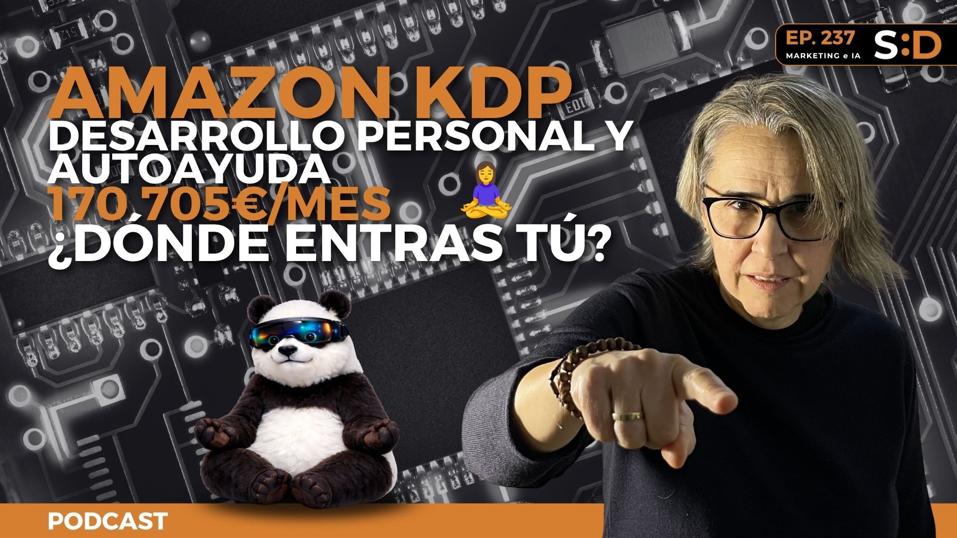Ep. 237 - Amazon KDP - Desarrollo personal y Autoayuda